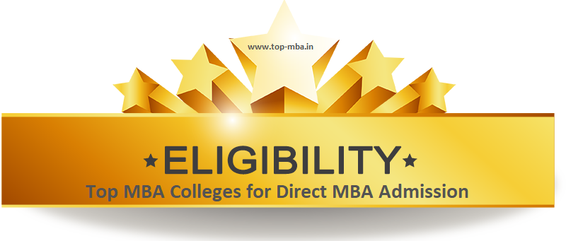 Eligibility for Top MBA Colleges